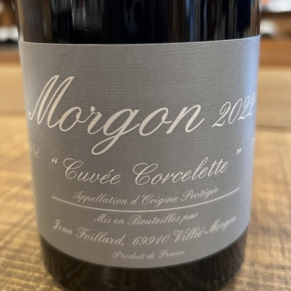 ジャン・フォワヤール（Jean Foillard） モルゴン キュヴェ・コルスレット 2022（Morgon “Cuvée Corcelette” 2022）